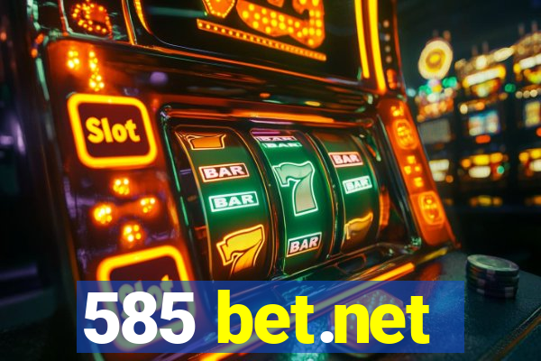 585 bet.net